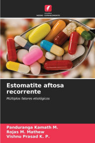 Title: Estomatite aftosa recorrente, Author: Panduranga Kamath M