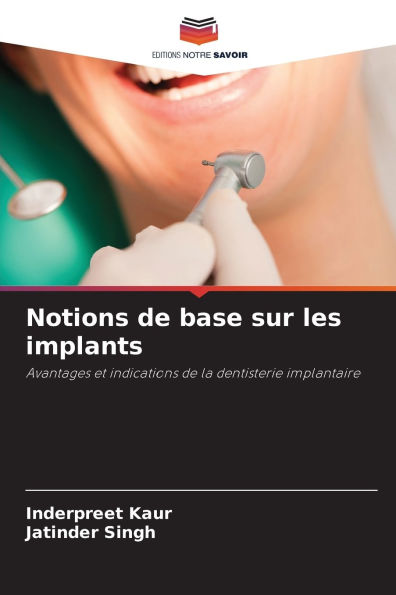 Notions de base sur les implants