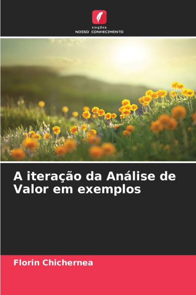 A iteraÃ¯Â¿Â½Ã¯Â¿Â½o da AnÃ¯Â¿Â½lise de Valor em exemplos