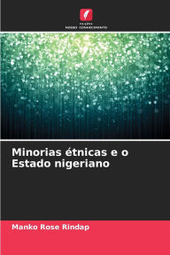 Title: Minorias Ã¯Â¿Â½tnicas e o Estado nigeriano, Author: Manko Rose Rindap