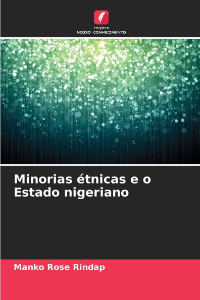 Minorias Ã¯Â¿Â½tnicas e o Estado nigeriano