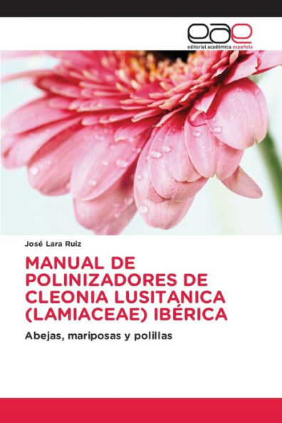 MANUAL DE POLINIZADORES DE CLEONIA LUSITANICA (LAMIACEAE) IBÉRICA