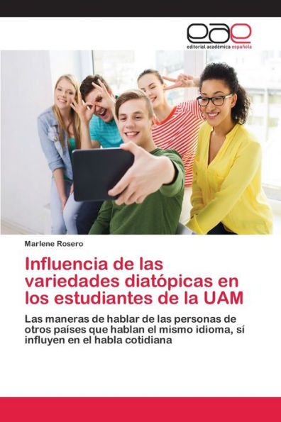 Influencia de las variedades diatópicas en los estudiantes de la UAM