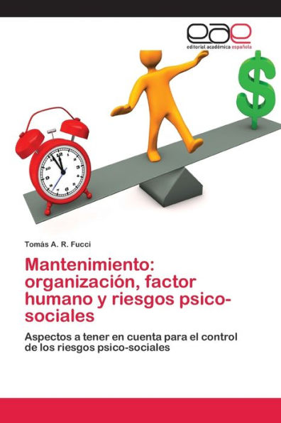 Mantenimiento: organización, factor humano y riesgos psico-sociales