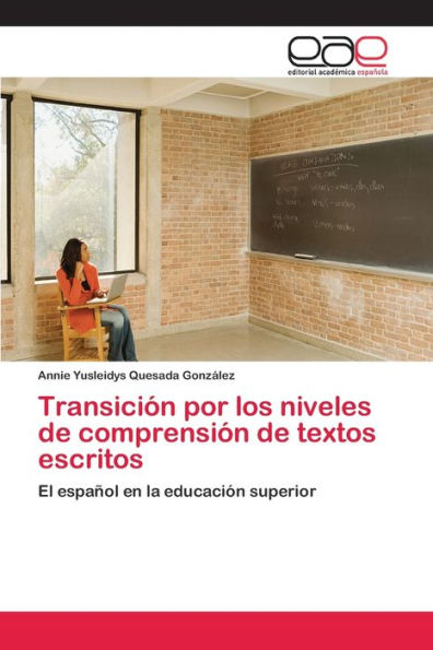 Transición por los niveles de comprensión de textos escritos