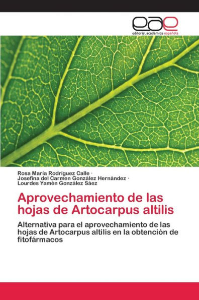 Aprovechamiento de las hojas de Artocarpus altilis