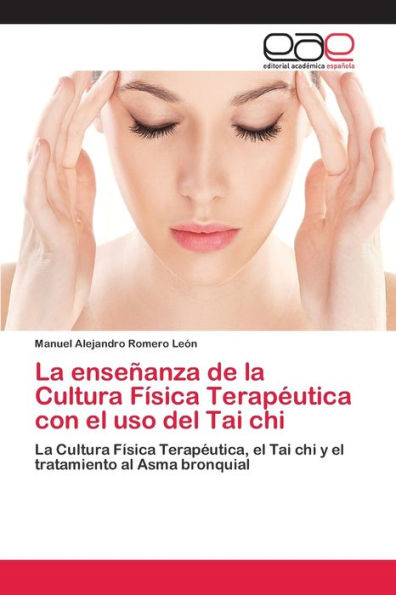 La enseñanza de la Cultura Física Terapéutica con el uso del Tai chi