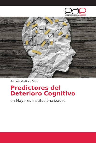 Predictores del Deterioro Cognitivo