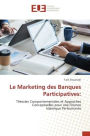 Le Marketing des Banques Participatives