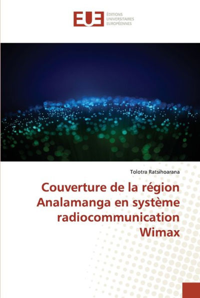Couverture de la région Analamanga en système radiocommunication Wimax