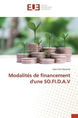 Modalitï¿½s de financement d'une SO.FI.D.A.V