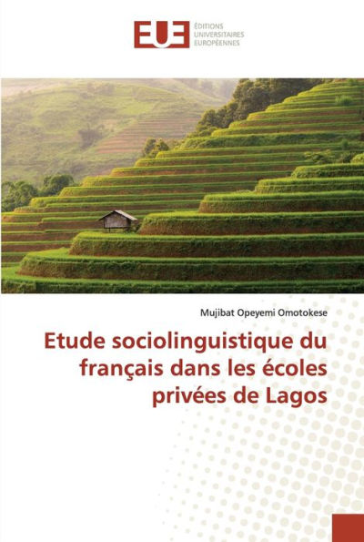 Etude sociolinguistique du français dans les écoles privées de Lagos