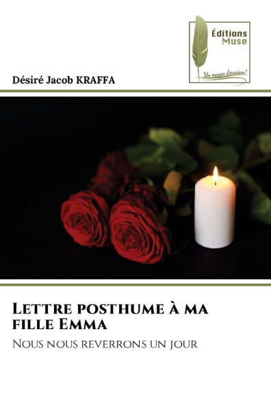 Lettre posthume ï¿½ ma fille Emma