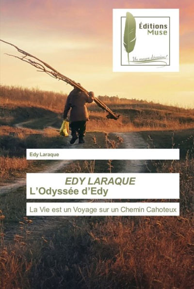 EDY LARAQUE L'Odyssée d'Edy