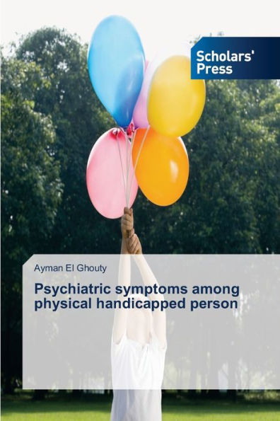 Psychiatric symptoms among physical handicapped person