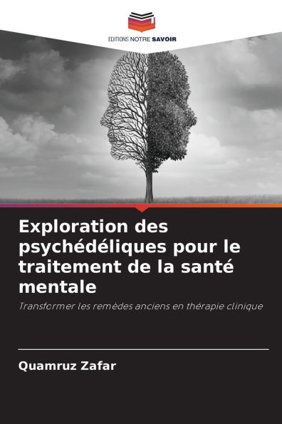 Exploration des psychÃ¯Â¿Â½dÃ¯Â¿Â½liques pour le traitement de la santÃ¯Â¿Â½ mentale