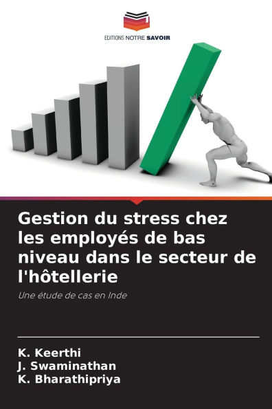 Gestion du stress chez les employÃ¯Â¿Â½s de bas niveau dans le secteur de l'hÃ¯Â¿Â½tellerie