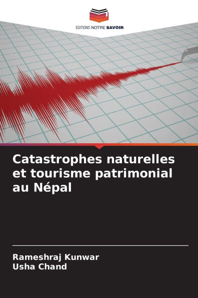 Catastrophes naturelles et tourisme patrimonial au NÃ¯Â¿Â½pal