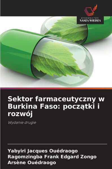Sektor farmaceutyczny w Burkina Faso: początki i rozwÃ¯Â¿Â½j