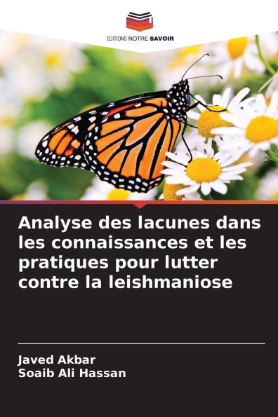 Analyse des lacunes dans les connaissances et les pratiques pour lutter contre la leishmaniose