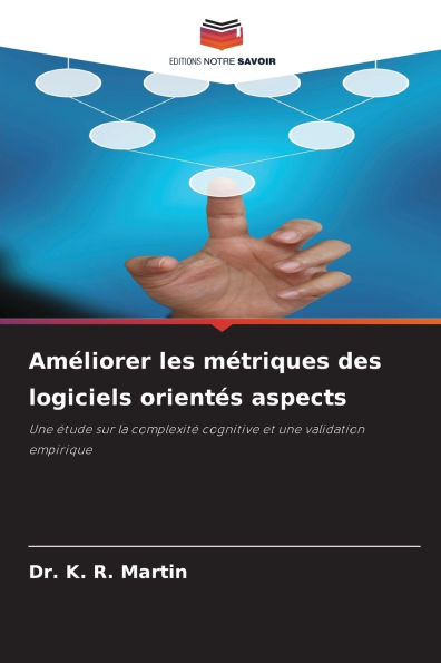 AmÃ¯Â¿Â½liorer les mÃ¯Â¿Â½triques des logiciels orientÃ¯Â¿Â½s aspects