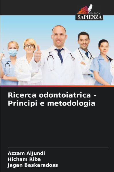 Ricerca odontoiatrica - Principi e metodologia