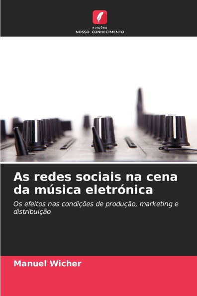 As redes sociais na cena da mÃ¯Â¿Â½sica eletrÃ¯Â¿Â½nica