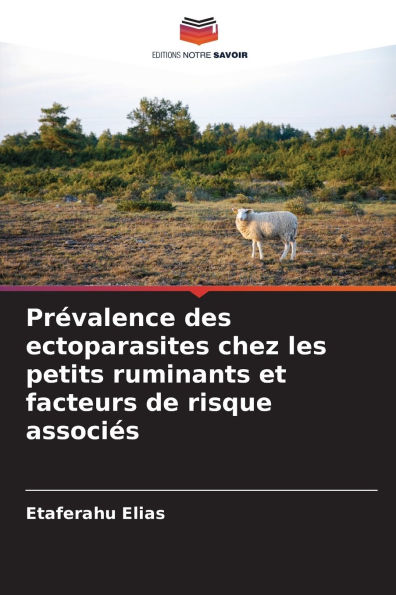 Pr�valence des ectoparasites chez les petits ruminants et facteurs de risque associ�s