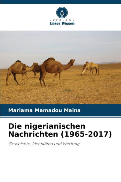 Die nigerianischen Nachrichten (1965-2017)