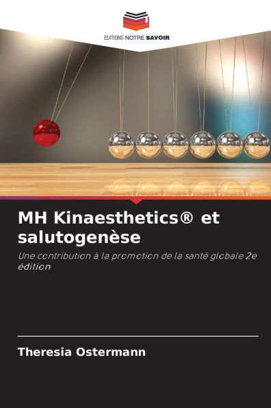 MH Kinaesthetics(R) et salutogen�se