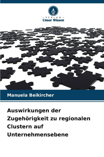 Auswirkungen der Zugeh�rigkeit zu regionalen Clustern auf Unternehmensebene