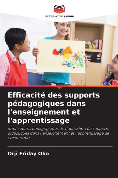 EfficacitÃ¯Â¿Â½ des supports pÃ¯Â¿Â½dagogiques dans l'enseignement et l'apprentissage