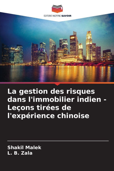 La gestion des risques dans l'immobilier indien - Le�ons tir�es de l'exp�rience chinoise