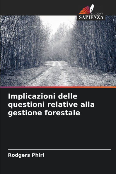 Implicazioni delle questioni relative alla gestione forestale