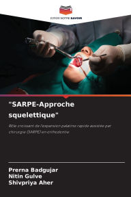 Title: SARPE-Approche squelettique, Author: Prerna Badgujar
