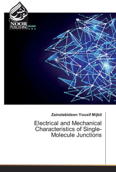 Electrical and Mechanical Characteristics of Single-Molecule Junctions