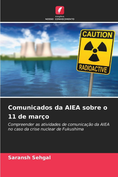 Comunicados da AIEA sobre o 11 de marÃ¯Â¿Â½o