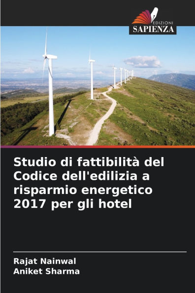 Studio di fattibilitÃ¯Â¿Â½ del Codice dell'edilizia a risparmio energetico 2017 per gli hotel