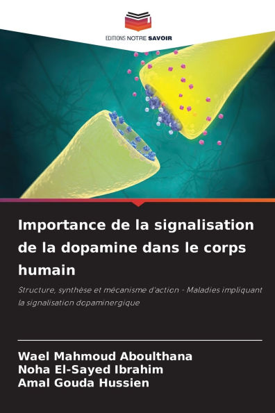 Importance de la signalisation de la dopamine dans le corps humain