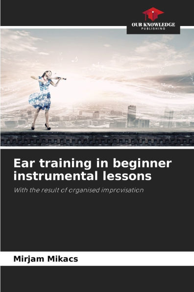 Ear training in beginner instrumental lessons