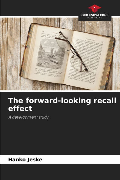 The forward-looking recall effect