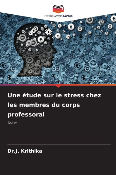Une Ã¯Â¿Â½tude sur le stress chez les membres du corps professoral