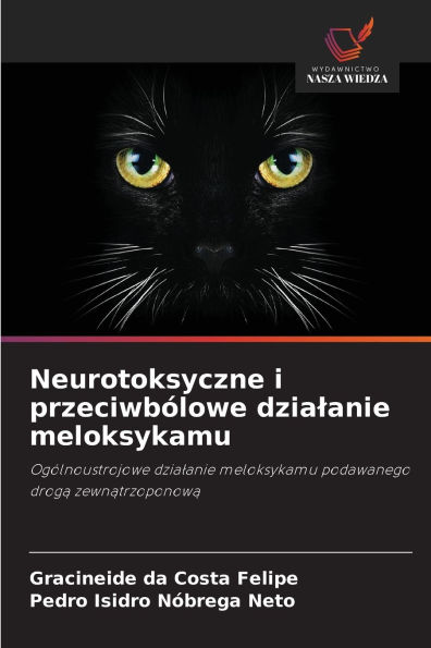 Neurotoksyczne i przeciwbÃ¯Â¿Â½lowe dzialanie meloksykamu