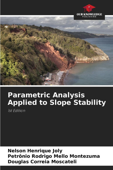 Parametric Analysis Applied to Slope Stability