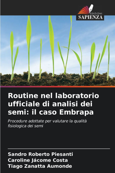 Routine nel laboratorio ufficiale di analisi dei semi: il caso Embrapa