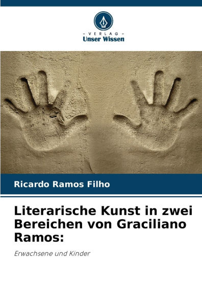 Literarische Kunst in zwei Bereichen von Graciliano Ramos