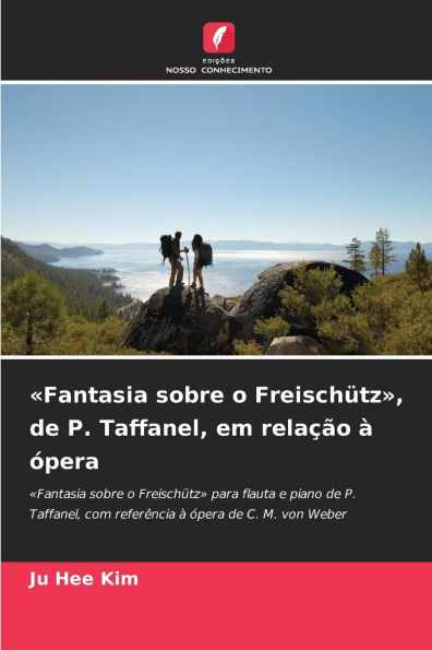 Fantasia sobre o FreischÃ¯Â¿Â½tz, de P. Taffanel, em relaÃ¯Â¿Â½Ã¯Â¿Â½o Ã¯Â¿Â½ Ã¯Â¿Â½pera
