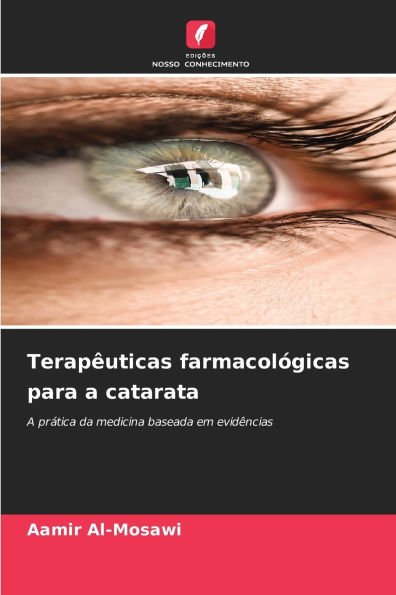 TerapÃ¯Â¿Â½uticas farmacolÃ¯Â¿Â½gicas para a catarata