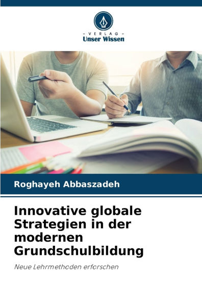 Innovative globale Strategien in der modernen Grundschulbildung