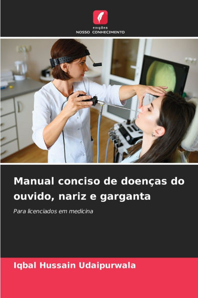 Manual conciso de doenÃ¯Â¿Â½as do ouvido, nariz e garganta